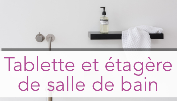 Tablette et étagère de salle de bain